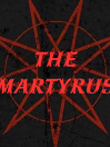 The_Martyrus