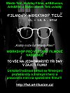 Filmový workshop Telč 11. - 13. 6. 2015