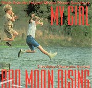 My Girl: Bad Moon Rising