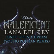 Maleficent: Once Upon a Dream (Young Ruffian Remix)