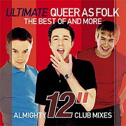 Ultimate Queer as Folk: The Best of and More