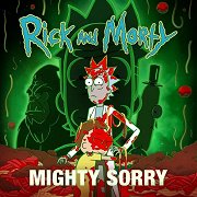 Rick & Morty: Mighty Sorry