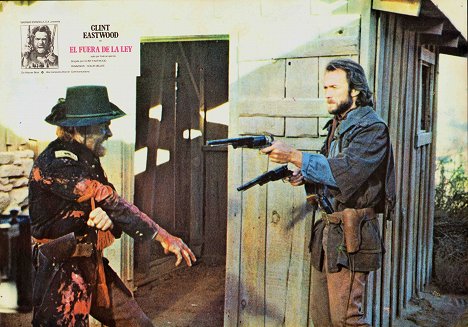 Bill McKinney, Clint Eastwood - The Outlaw Josey Wales - Lobby Cards