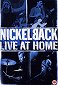 Nickelback: Live at Home