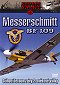 Epizody války 4 - Messerschmitt BF 109