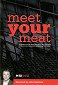 Meet Your Meat