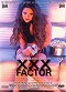XXX Factor, The