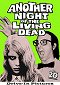 Another Night of the Living Dead