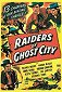 Raiders of Ghost City