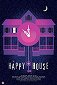 Happy House, The