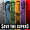 Save the Supers