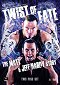 WWE: Twist of Fate - The Matt and Jeff Hardy Story