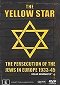 Der gelbe Stern - Ein Film über die Judenverfolgung 1933-1945