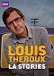 Louis Theroux's LA Stories