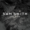 Sam Smith - Like I Can