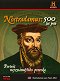 Nostradamus: 500 let poté