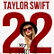 Taylor Swift: 22