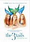 The3Tails Movie: A Mermaid Adventure