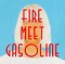 Sia: Fire Meet Gasoline