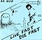 GG Allin - Live Fast Die Fast
