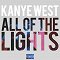 Kanye West & Rihanna: All of the Lights