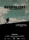 Bushfallers - A Journey Of Chasing Dreams