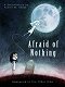 Afraid of Nothing