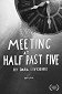 Meeting at Half Past Five