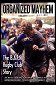 Organized Mayhem: The B.A.T.S. Rugby Club Story