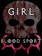 Girl Blood Sport