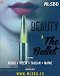 Beauty and the Bullet