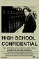 High School Confidental