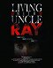 Living with Uncle Ray