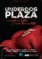 Underdog Plaza
