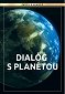 Dialóg s planétou