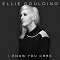 Ellie Goulding - I Know You Care