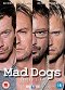 Mad Dogs