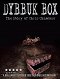 Dybbuk Box: True Story of Chris Chambers