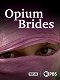 Frontline - Opium Brides