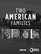 Frontline - Two American Families
