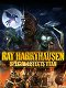 Ray Harryhausen - Special Effects Titan