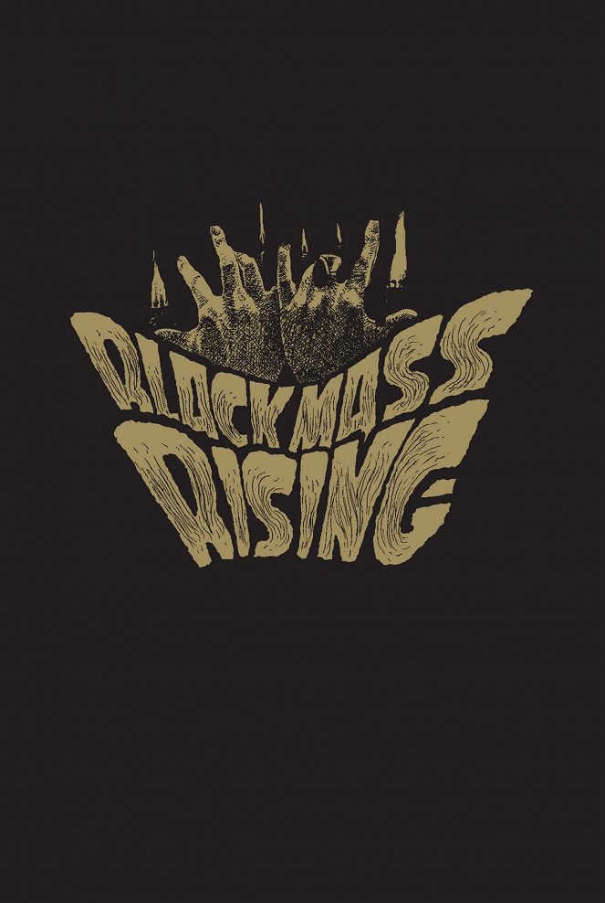 Black Mass Rising - Plakáty