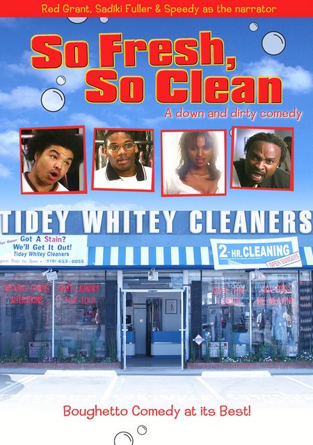 So Fresh, So Clean... a Down and Dirty Comedy - Plakáty