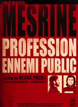 Jacques Mesrine : Profession ennemi public - Plakáty