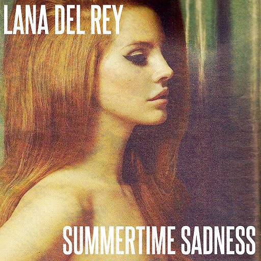 Lana Del Rey - Summertime Sadness - Plakáty