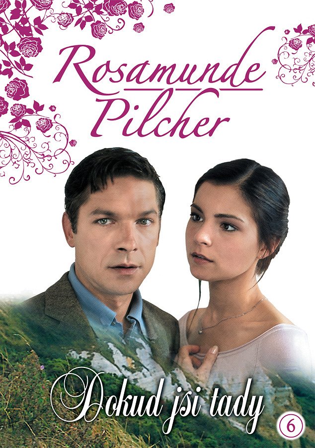 Rosamunde Pilcher - Rosamunde Pilcher - Dokud jsi tady - Plakáty