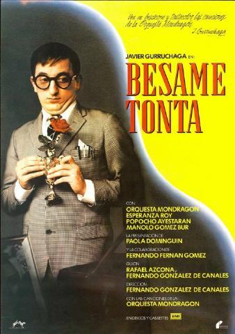 Bésame, tonta - Plagáty