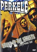 Perkele: Sound Of The Streets (Live in Prague 2006) - Plakáty