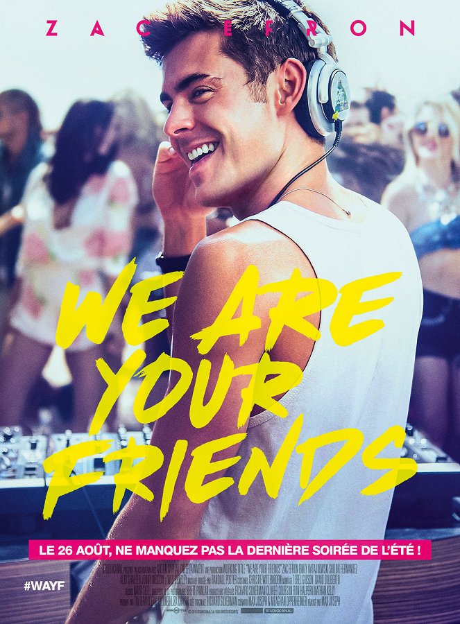 We Are Your Friends - Plakáty