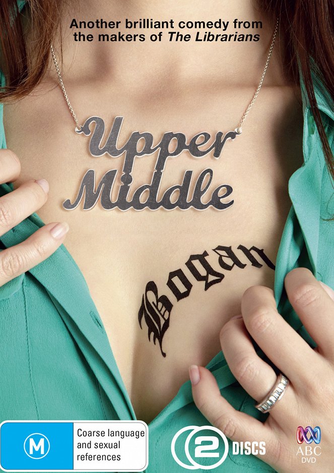 Upper Middle Bogan - Season 1 - Plakáty